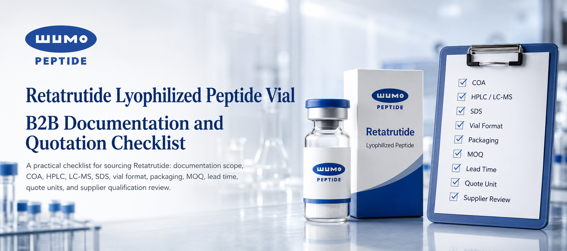 Retatrutide Lyophilized Peptide Vial: B2B Documentation and Quotation Checklist